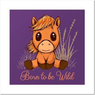 Born to be Wild Horse Design Posters and Art